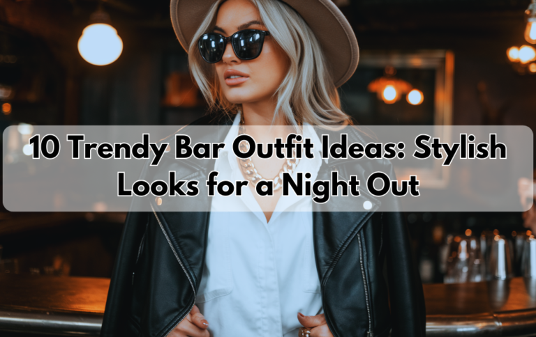 Trendy Bar Outfit Ideas