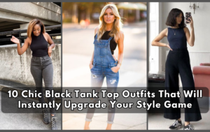 Read more about the article 10 Chic Black Tank Top Outfits That Will Instantly Upgrade Your Style Game